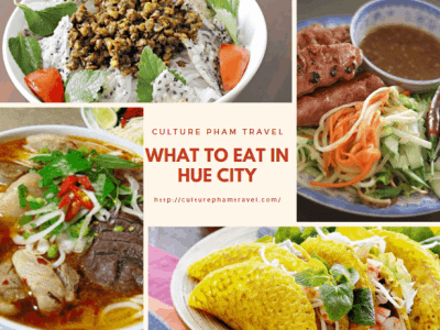 What-to-eat-in-Hue-city-Culture-Pham-Travel