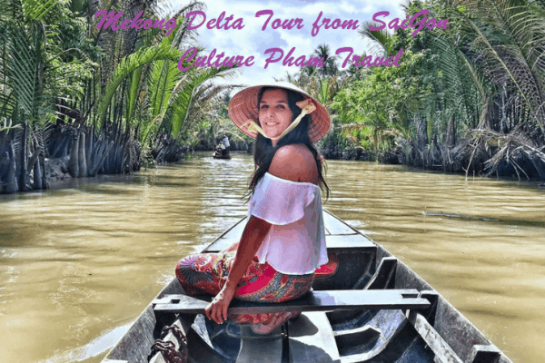 Mekong Delta Tour 1 Day From Ho Chi Minh City- Culture Pham Travel