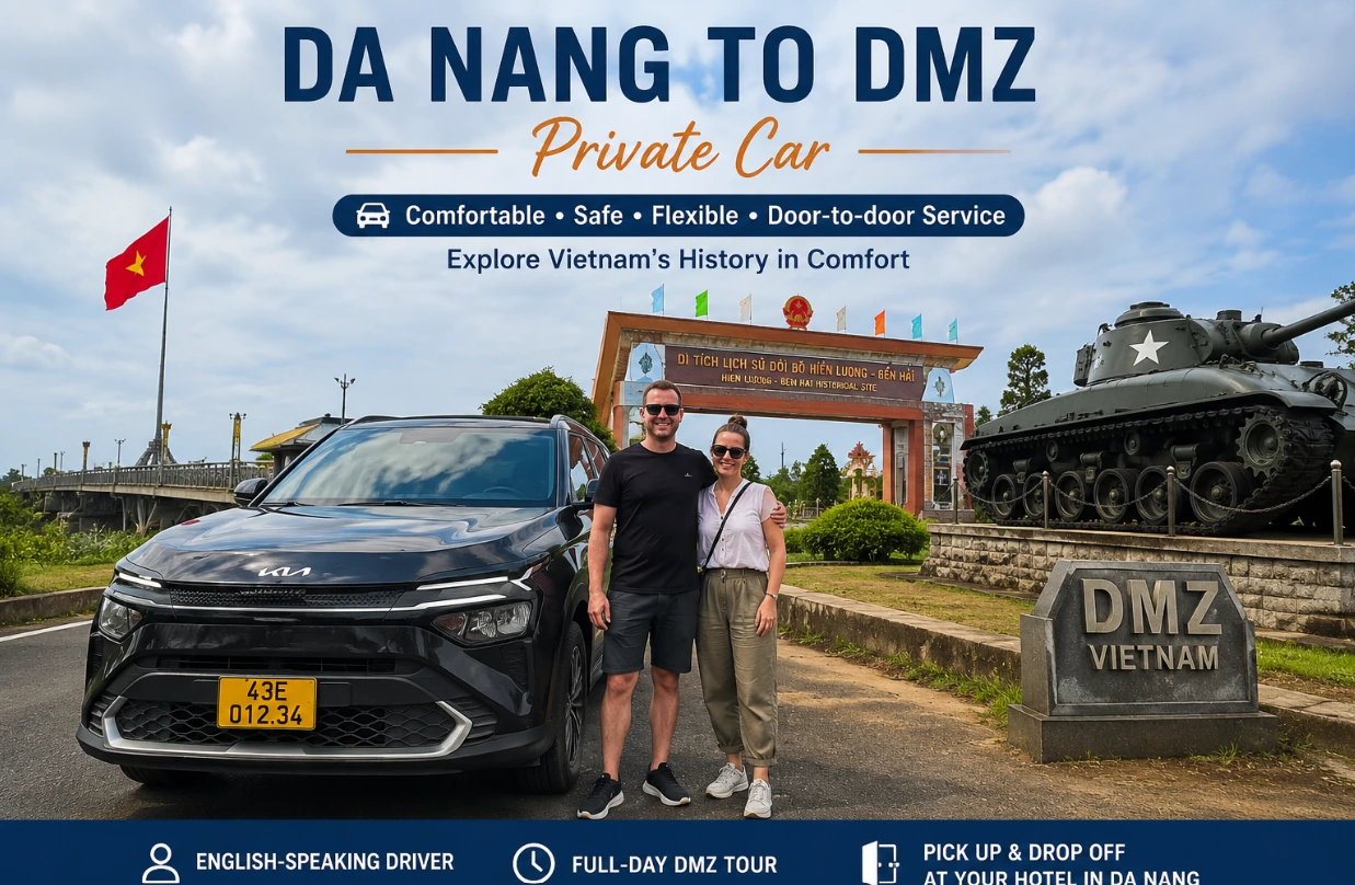 Da Nang to DMZ private car- Culture Pham Travel